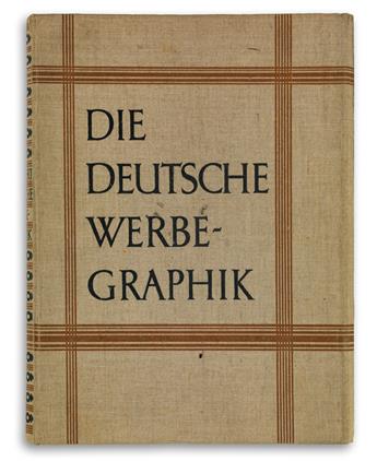 WALTER SCHUBERT (DATES UNKNOWN). DIE DEUTSCHE WERBE - GRAPHIK. Bound volume. 1927. 14x10 inches, 36x26 cm. Francken & Lang, Berlin.